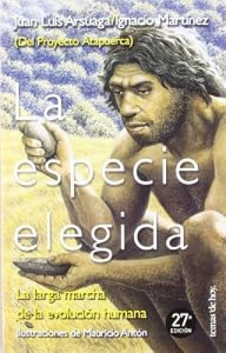 La especie elegida