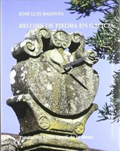 Portada del libro de Relojes de piedra en Galicia