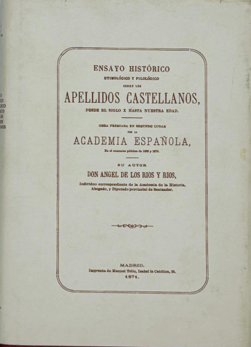 Portada del libro de Angel de los Río y Ríos - Apellidos castellanos. Ensayo histórico, etimológico y filológico.