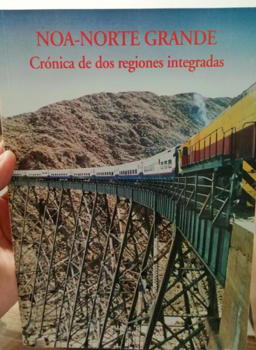 Book cover from NOA-NORTE GRANDE. CRÓNICA DE DOS REGIONES INTEGRADAS