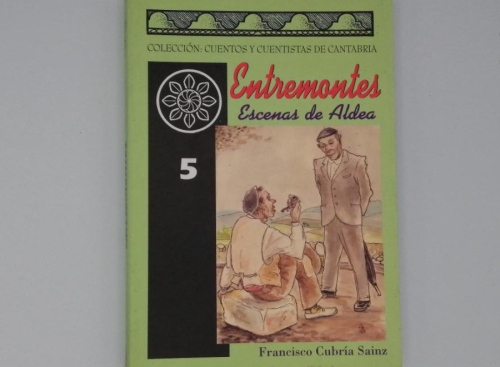 Portada del libro de ENTREMONTES. ESCENAS DE ALDEA