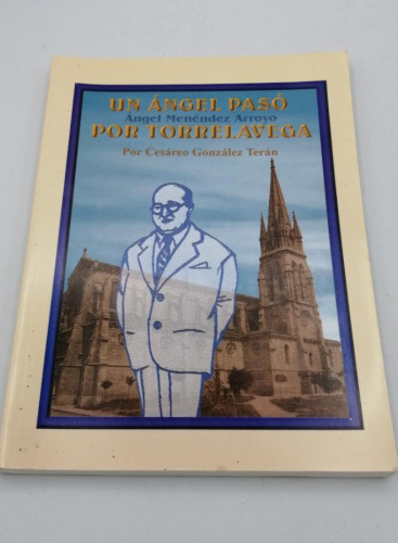 Book cover from UN ÁNGEL PASÓ POR TORRELAVEGA