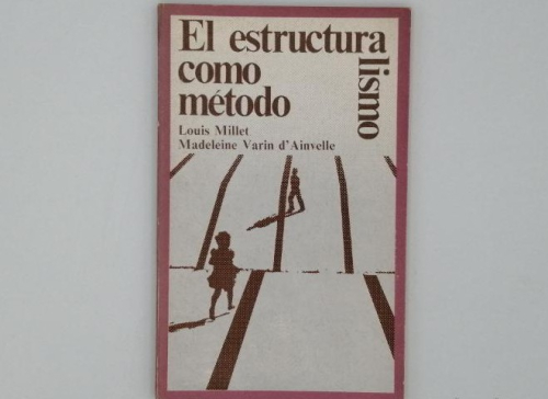 Book cover from EL ESTRUCTURALISMO COMO MÉTODO.