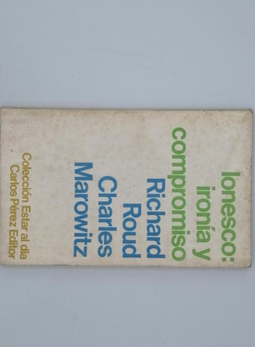 Portada del libro de IONESCO: IRONÍA Y COMPROMISO.