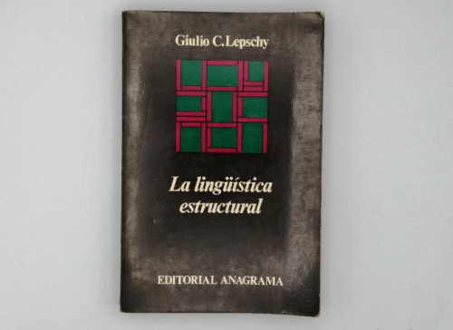Portada del libro de LA LINGUÍSTICA ESTRUCTURAL.Giulio C Lepschy.