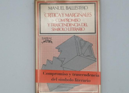 Portada del libro de CRÍTICA Y MARGINALES. COMPROMISO Y TRASCENDENCIA DEL SÍMBOLO LITERARIO