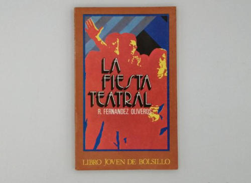 Portada del libro de LA FIESTA TEATRAL. R