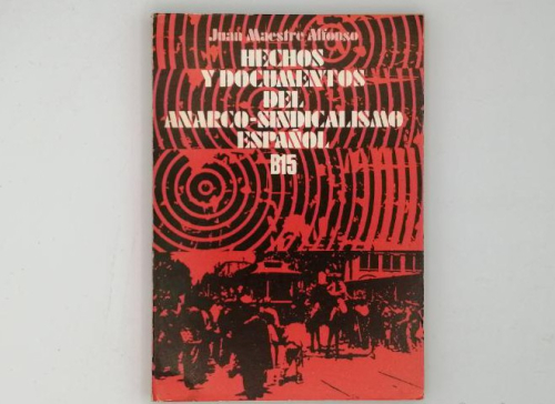 Portada del libro de HECHOS Y DOCUMENTOS DEL ANARCOSINDICALISMO ESPAÑOL.