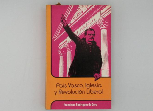 Book cover from PAÍS VASCO, IGLESIA Y REVOLUCIÓN LIBERAL