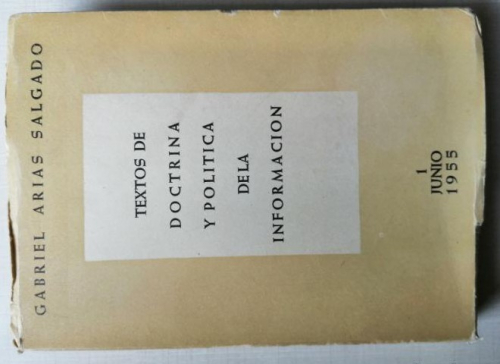 Portada del libro de Textos Doctrina y política de la Infoemación. Gabriel Arias Salgado