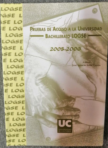 Portada del libro de Prueba de acceso a la Universidad. Bachillerato Logse 2005-2006