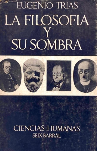 Portada del libro de LA FILOSOFÍA Y SU SOMBRA