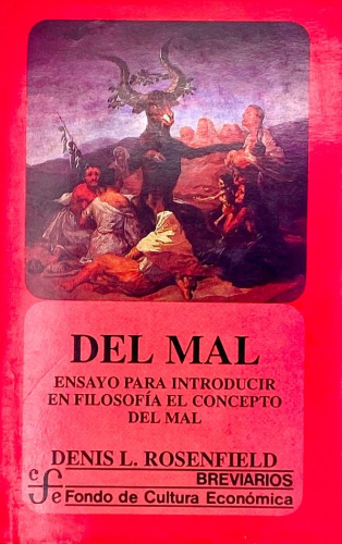 Portada del libro de DEL MAL. ENSAYOS PARA INTRODUCIR EN FILOSOFÍA EL CONCEPTO DEL MAL. DENIS L