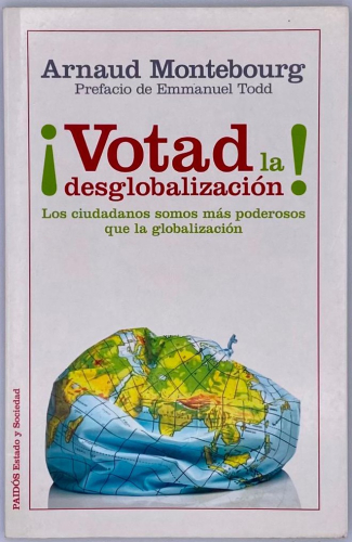 Portada del libro de VOTAD LA DESGLOBALIZACIÓN