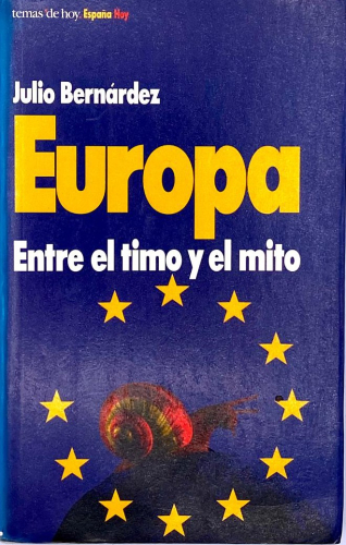 Portada del libro de EUROPA, ENTRE EL TIMO Y EL MITO