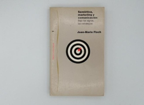 Portada del libro de SEMIÓTICA, MARKETING Y COMUNICACIÓN