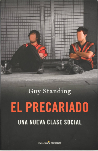 Portada del libro de EL PRECARIADO. UNA NUEVA CLASE SOCIAL