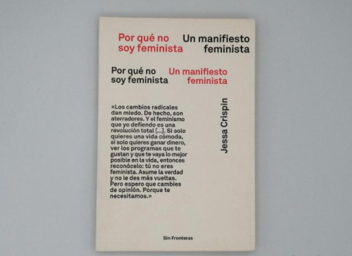 Portada del libro de ¿POR QUÉ NO SOY FEMINISTA? JESSA CRISPIN.