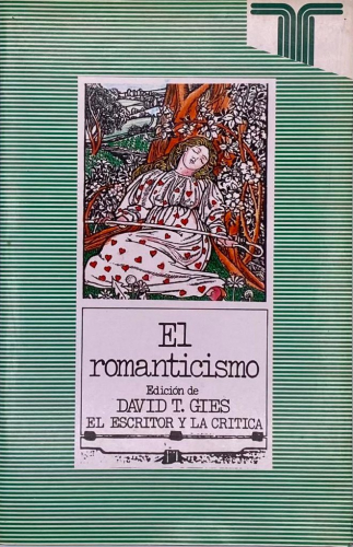 Portada del libro de EL ROMANTICISMO. EL ESCRITOR Y LA CRÍTICA. DAVID T