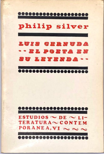 Portada del libro de LUIS CERNUDA, EL POETA EN SU LEYENDA