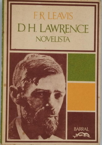 Portada del libro de D. H. LAWRENCE NOVELISTA. F. R
