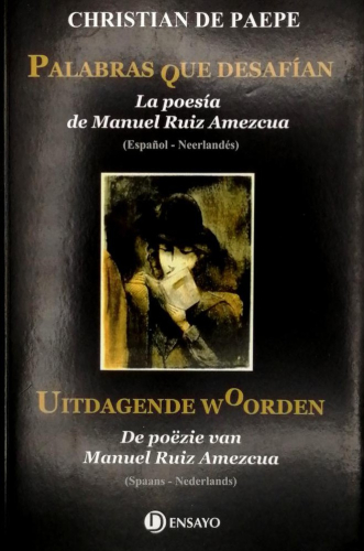Portada del libro de PALABRAS QUE DESAFÍAN. LA POESÍA DE MANUEL RUIZ AMEZCUA