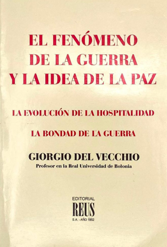 Portada del libro de EL FENÓMENO DE LA GUERRA Y LA IDEA DE LA PAZ
