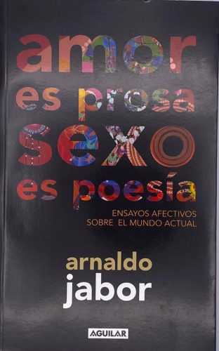 Portada del libro de AMOR ES PROSA, SEXO ES POESÍA