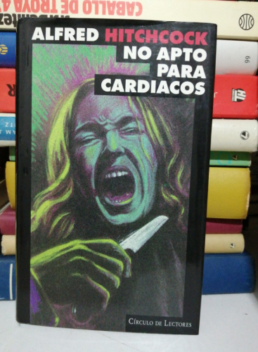 Book cover from No apto para cardíacos. Alfred Hitchcock