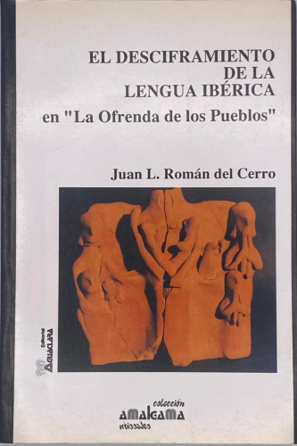 Portada del libro de EL DESCIFRAMIENTO DE LA LENGUA IBÉRICA. JUAN L