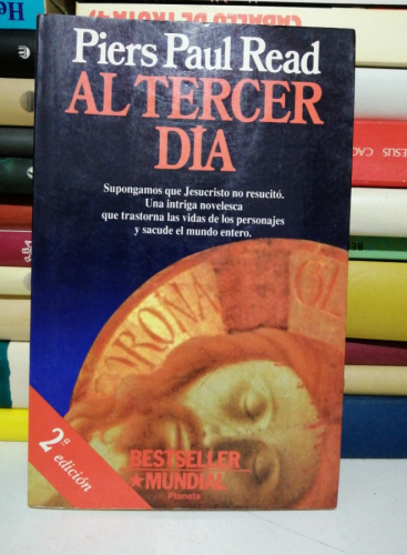 Book cover from Al tercer día. Piers Paul Read.