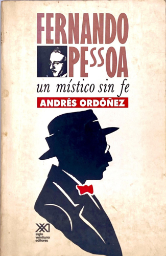 Portada del libro de FERNANDO PESSOA, UN MÍSTICO SIN FE
