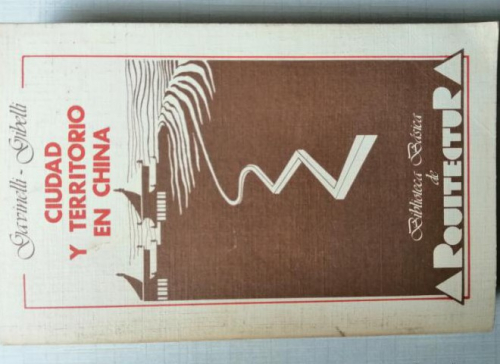 Portada del libro de Ciudad y Territorio en China Gavinelli- Gibelli