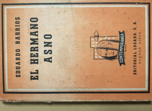 Portada del libro de EL HERMANO ASNO, POR EDUARDO BARRIOS.