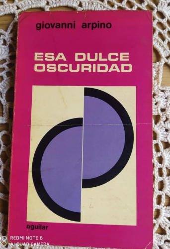 Portada del libro de ESA DULCE OSCURIDAD
