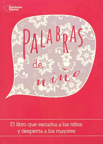 Portada del libro de PALABRAS DE NIÑO. Plataforma editorial