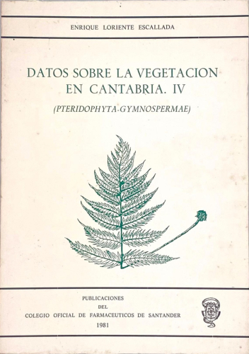 Portada del libro de DATOS SOBRE LA VEGETACIÓN EN CANTABRIA. IV ENRIQUE LORIENTE ESCALLADA