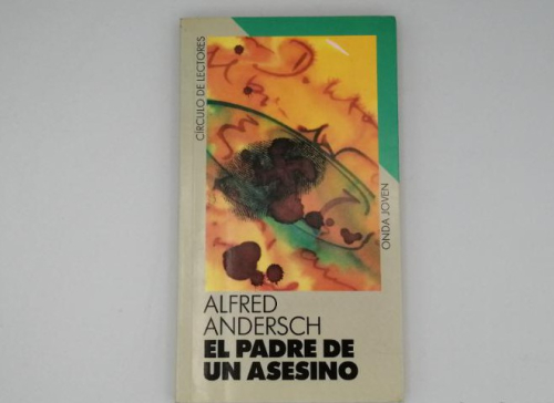Portada del libro de EL PADRE DE UN ASESINO