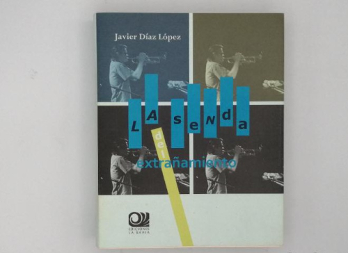 Portada del libro de LA SENDA DEL EXTRAÑAMIENTO