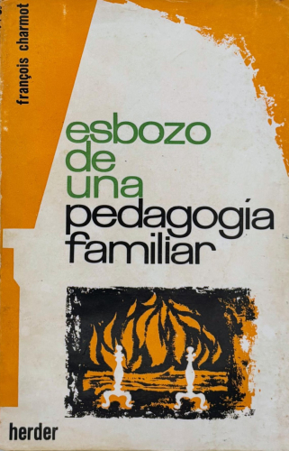 Portada del libro de François Charmot - Esbozo de una pedagogía familiar