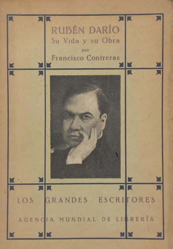 Portada del libro de RUBÉN DARÍO, SU VIDA Y SU OBRA POR FRANCISCO CONTRERAS.