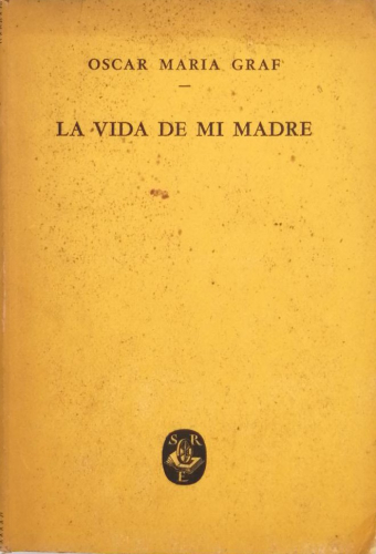 Portada del libro de LA VIDA DE MI MADRE