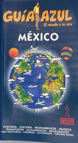 Portada del libro de Jesús García Marín - Guía Azul. México