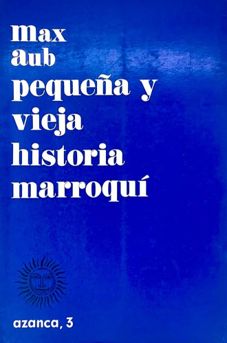 Portada del libro de PEQUEÑA Y VIEJA HISTORIA MARROQUÍ