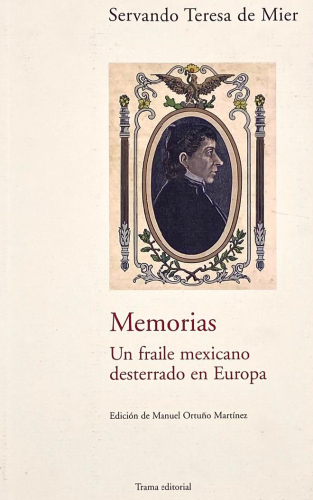 Portada del libro de MEMORIAS DE UN FRAILE MEXICANO DESTERRADO EN EUROPA