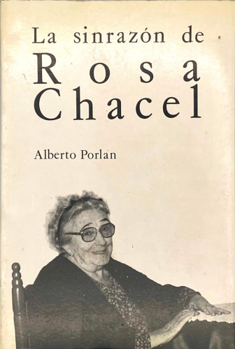 Portada del libro de LA SINRAZÓN DE ROSA CHACEL