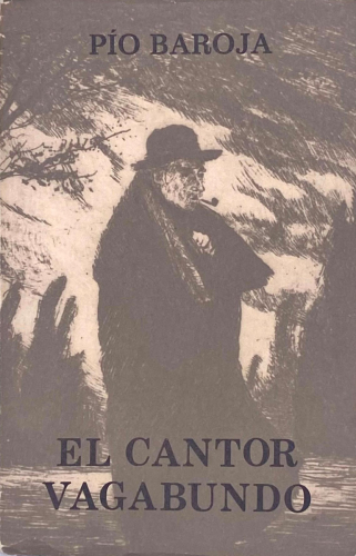 Portada del libro de PÍO BAROJA. EL CANTOR VAGABUNDO