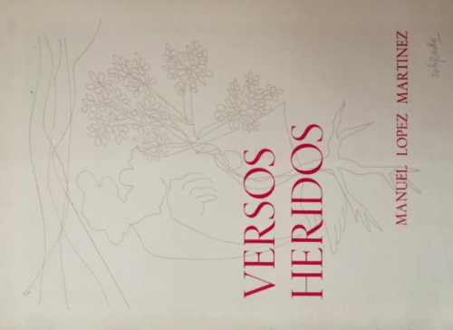 Portada del libro de Manuel López Martínez. Versos Heridos.