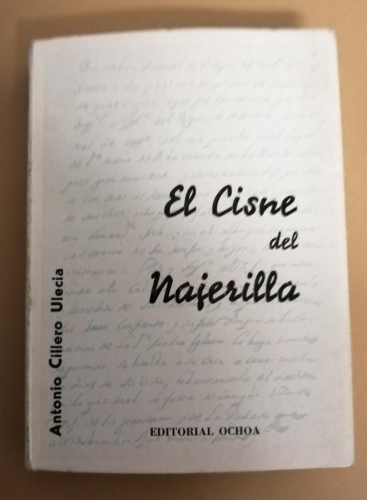 Portada del libro de EL CISNE DEL NAJERILLA, POR ANTONIO CILLERO ULECIA.