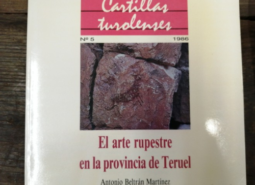 Portada del libro de Castilla turolense. El arte rupestre en la provincia de Teruel. Antonio Bel trán Martínez.